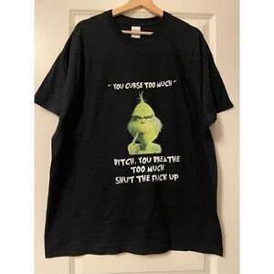 Grinch you curse too much T-shirt size XL